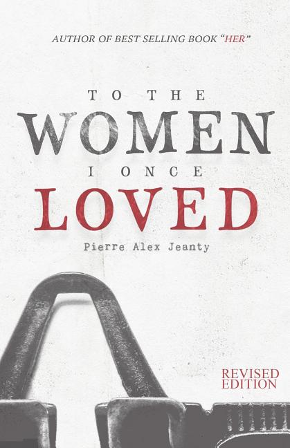 To The Women I Once Loved - The Poetry Shop
