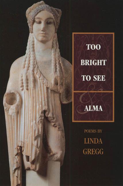 Too Bright to See & Alma - The Poetry Shop