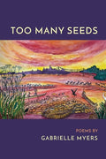 Too Many Seeds - The Poetry Shop