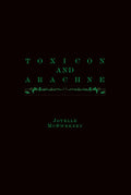 Toxicon and Arachne - The Poetry Shop