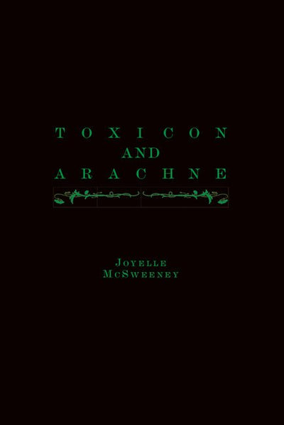 Toxicon and Arachne - The Poetry Shop