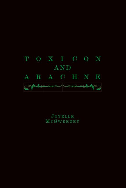 Toxicon and Arachne - The Poetry Shop