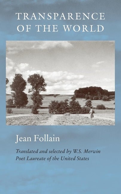 Transparence of the World - The Poetry Shop