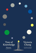 Tree of Knowledge: Poems by Victoria Chang
