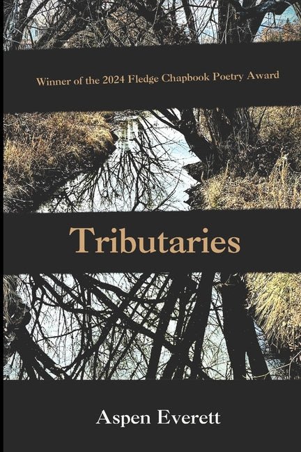 Tributaries - The Poetry Shop LLC