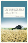 Triggering Town: Lectures and Essays on Poetry and Writing - The Poetry Shop