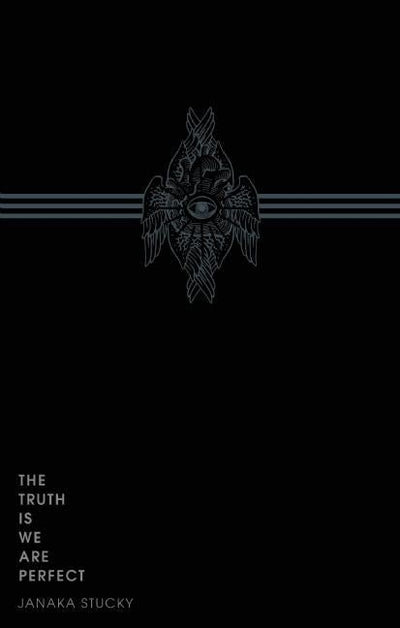 Truth Is We Are Perfect - The Poetry Shop