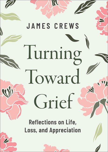 Turning Toward Grief - The Poetry Shop LLC