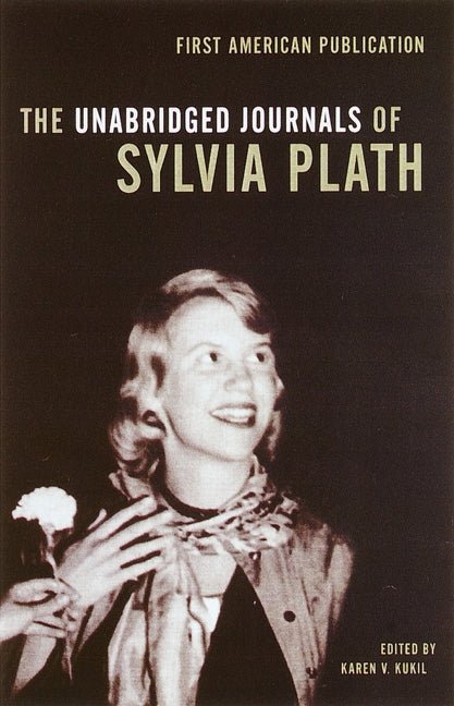 Unabridged Journals of Sylvia Plath - The Poetry Shop