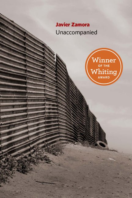 Unaccompanied by Javier Zamora