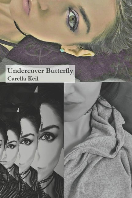 Undercover Butterfly by Carella Keil