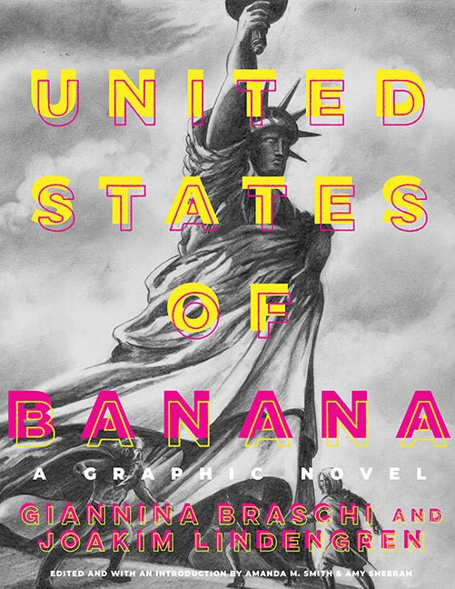 United States of Banana: A Graphic Novel - The Poetry Shop
