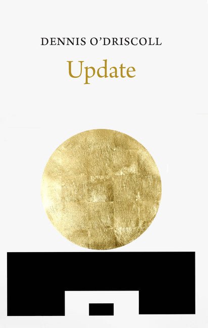 Update by Dennis O'Driscoll