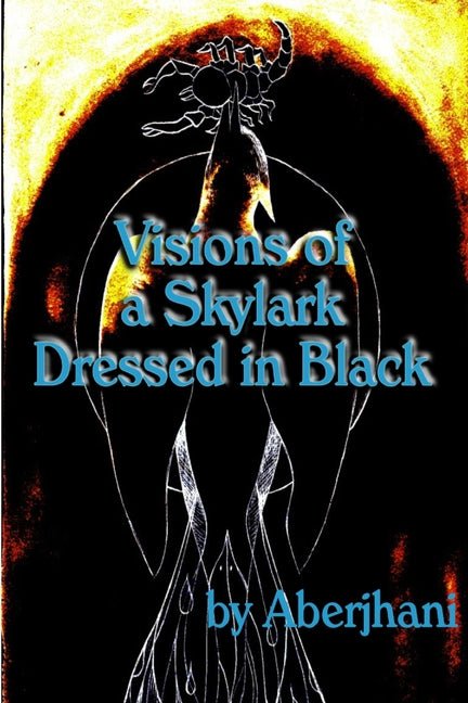 Visions of a Skylark Dressed in Black - The Poetry Shop