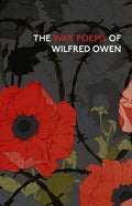 War Poems of Wilfred Owen - The Poetry Shop