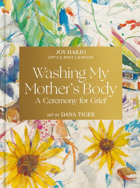 Washing My Mother's Body: A Ceremony for Grief - The Poetry Shop