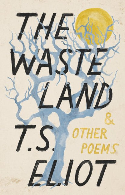 Waste Land and Other Poems - The Poetry Shop
