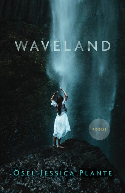 Waveland by Osel Jessica Plante