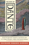 Way of Dante: Going Through Hell, Purgatory, and Heaven with C. S. Lewis, Dorothy L. Sayers, and Charles Williams - The Poetry Shop