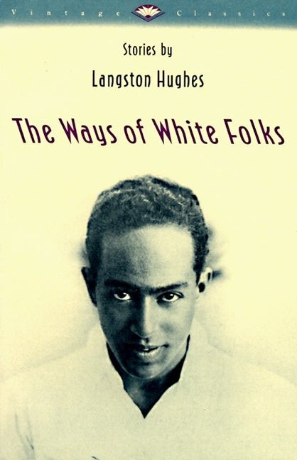 Ways of White Folks - The Poetry Shop
