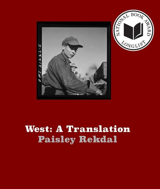 West by Paisley Rekdal