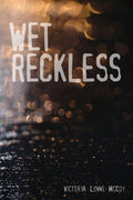 Wet Reckless - The Poetry Shop LLC