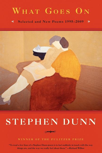 What Goes on: Selected & New Poems 1995 - 2009 - The Poetry Shop