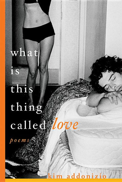 What Is This Thing Called Love: Poems (Revised) - The Poetry Shop