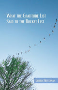 What the Gratitude List Said to the Bucket List - The Poetry Shop LLC