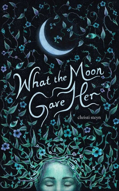 What the Moon Gave Her - The Poetry Shop