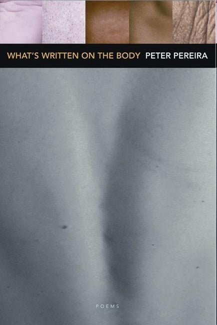 What's Written on the Body by Peter Pereira