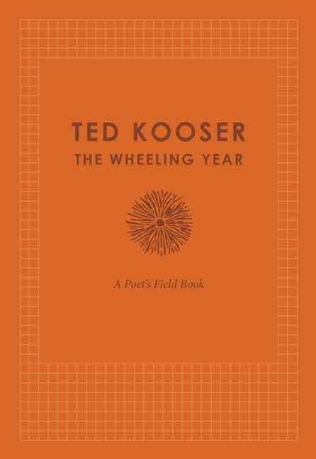 Wheeling Year: A Poet's Field Book - The Poetry Shop