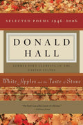 White Apples and the Taste of Stone: Selected Poems 1946 - 2006 [With CD of Poems] - The Poetry Shop
