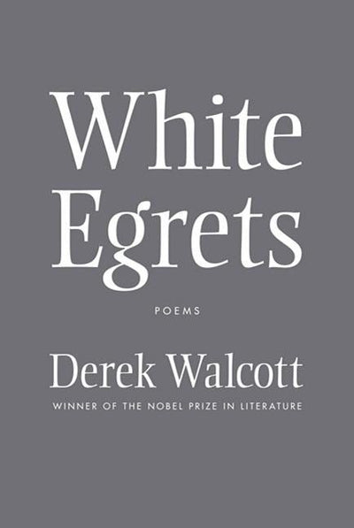 White Egrets: Poems - The Poetry Shop