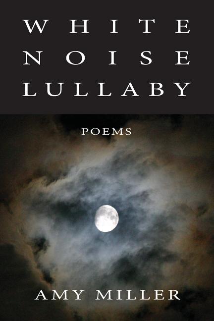 White Noise Lullaby - The Poetry Shop