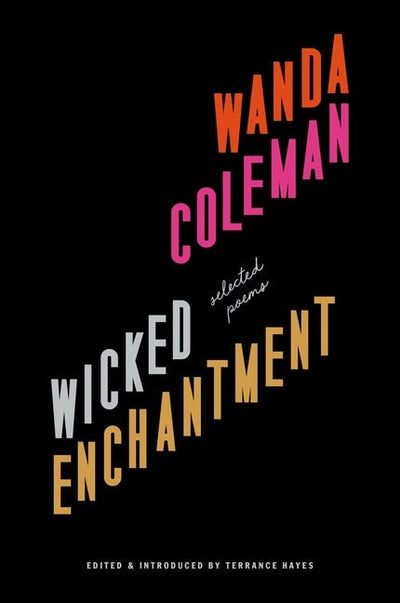 Wicked Enchantment: Selected Poems - The Poetry Shop
