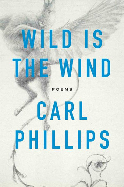 Wild Is the Wind: Poems - The Poetry Shop