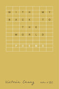 With My Back to the World: Poems - The Poetry Shop
