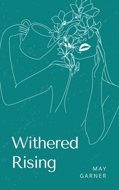 Withered Rising - The Poetry Shop
