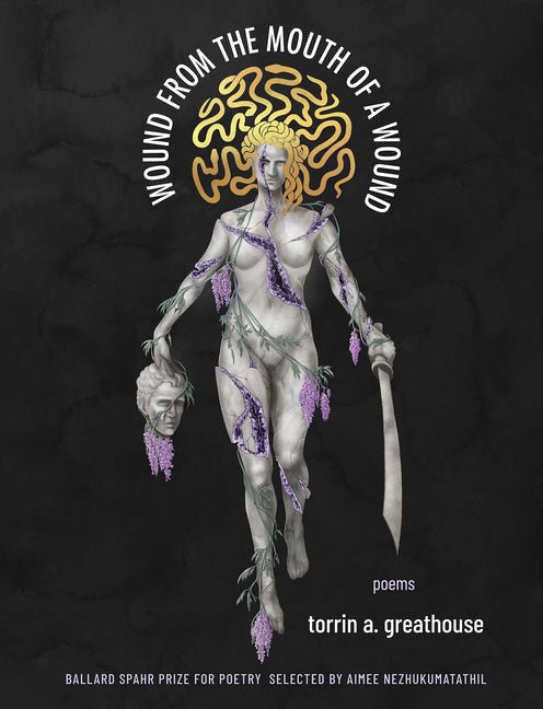 Wound from the Mouth of a Wound - The Poetry Shop