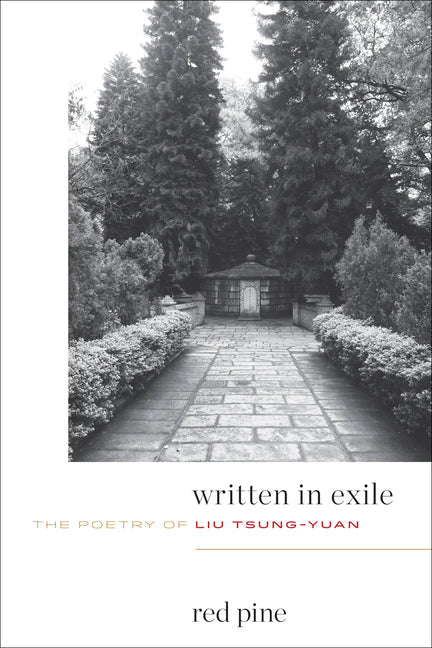 Written in Exile by Liu Tsung-Yuan