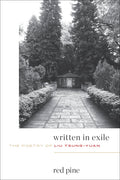 Written in Exile by Liu Tsung-Yuan