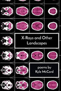 X - Rays and Other Landscapes - GetBooks_book - The Poetry Shop