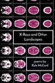X - Rays and Other Landscapes - GetBooks_book - The Poetry Shop