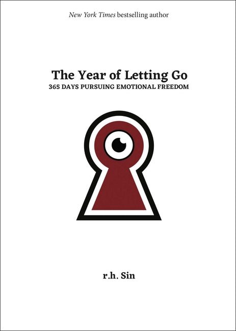 Year of Letting Go: 365 Days Pursuing Emotional Freedom - The Poetry Shop