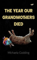 Year Our Grandmothers Died - The Poetry Shop