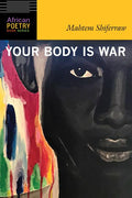 Your Body Is War - The Poetry Shop